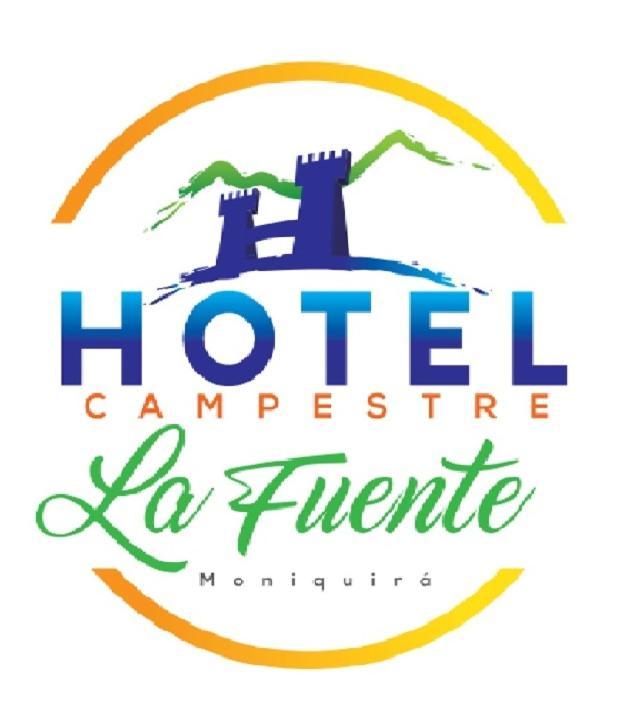 Hotel Campestre La Fuente - Piscina 莫尼基拉 外观 照片